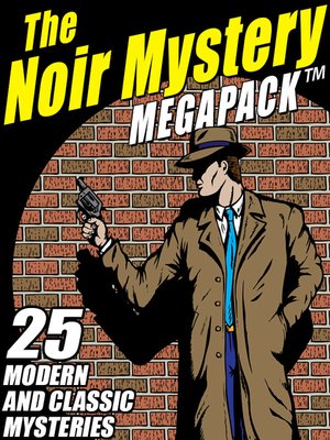 cover image of The Noir Mystery Megapack